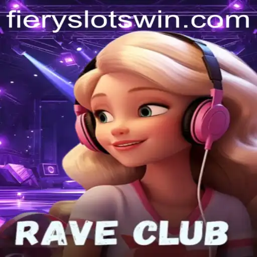 Descubra o Jogo RaveClub e as Emocionantes FierySlots